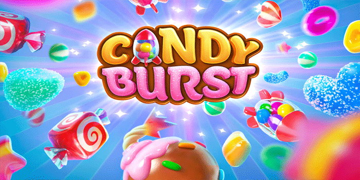 Kemenangan Besar Bisa Didapatkan dari Slot Candy Burst Ini