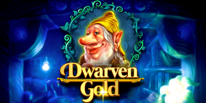 Strategi Mendapatkan Maxwin Besar Slot Dwarven Gold